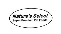 NATURE'S SELECT SUPER PREMIUM PET FOODS trademark