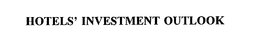 HOTELS' INVESTMENT OUTLOOK trademark