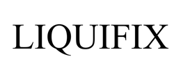 LIQUIFIX trademark