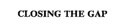 CLOSING THE GAP trademark