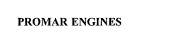 PROMAR ENGINES trademark