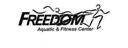 FREEDOM AQUATIC & FITNESS CENTER trademark