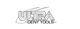 ULTRA DENT TOOLS trademark