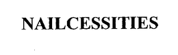 NAILCESSITIES trademark