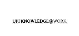 UPI KNOWLEDGE@WORK trademark