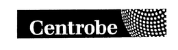 CENTROBE trademark