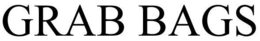 GRAB BAGS trademark