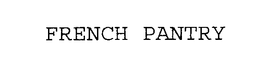 FRENCH PANTRY trademark