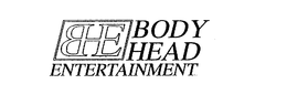 BHE BODY HEAD ENTERTAINMENT trademark