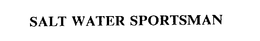 SALT WATER SPORTSMAN trademark