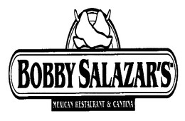 BOBBY SALAZAR'S MEXICAN RESTAURANT & CANTINA trademark