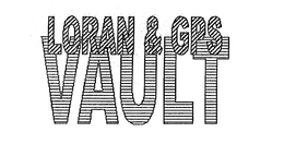 LORAN & GPS VAULT trademark