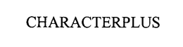 CHARACTERPLUS trademark