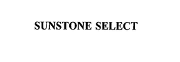 SUNSTONE SELECT trademark