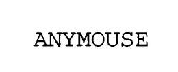 ANYMOUSE trademark