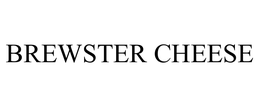 BREWSTER CHEESE trademark
