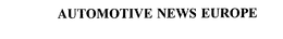 AUTOMOTIVE NEWS EUROPE trademark