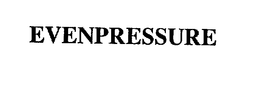 EVENPRESSURE trademark