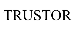 TRUSTOR trademark