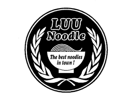 LUU NOODLE THE BEST NOODLES IN TOWN ! trademark