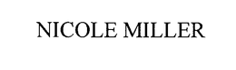 NICOLE MILLER trademark