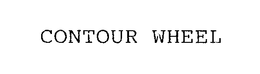 CONTOUR WHEEL trademark