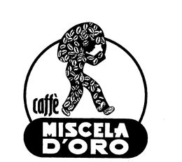 CAFFE' MISCELA D'ORO trademark