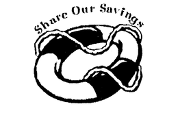 SHARE OUR SAVINGS trademark