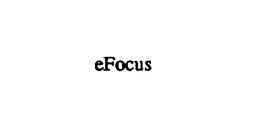 EFOCUS trademark