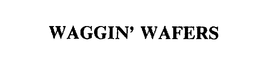 WAGGIN' WAFERS trademark