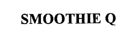 SMOOTHIE Q trademark