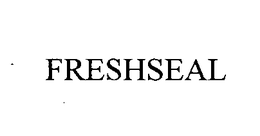 FRESHSEAL trademark