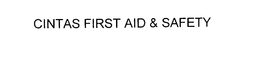 CINTAS FIRST AID & SAFETY trademark