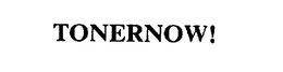 TONERNOW! trademark