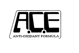 A.C.E ANTI-OXIDANT FORMULA trademark