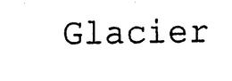 GLACIER trademark