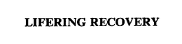 LIFERING RECOVERY trademark