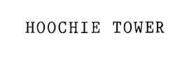 HOOCHIE TOWER trademark
