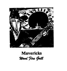 MAVERICKS WOOD FIRE GRILL trademark