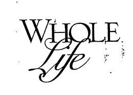 WHOLE LIFE trademark