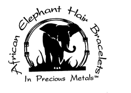 AFRICAN ELEPHANT HAIR BRACELETS IN PRECIOUS METALS trademark