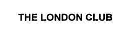 THE LONDON CLUB trademark