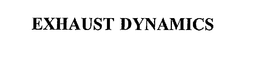 EXHAUST DYNAMICS trademark
