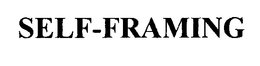 SELF-FRAMING trademark