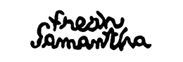 FRESH SAMANTHA trademark