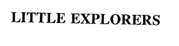 LITTLE EXPLORERS trademark