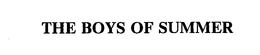 THE BOYS OF SUMMER trademark