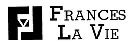 FRANCES LA VIE trademark