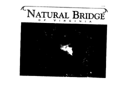 NATURAL BRIDGE O F V I R G I N I A trademark