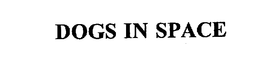 DOGS IN SPACE trademark